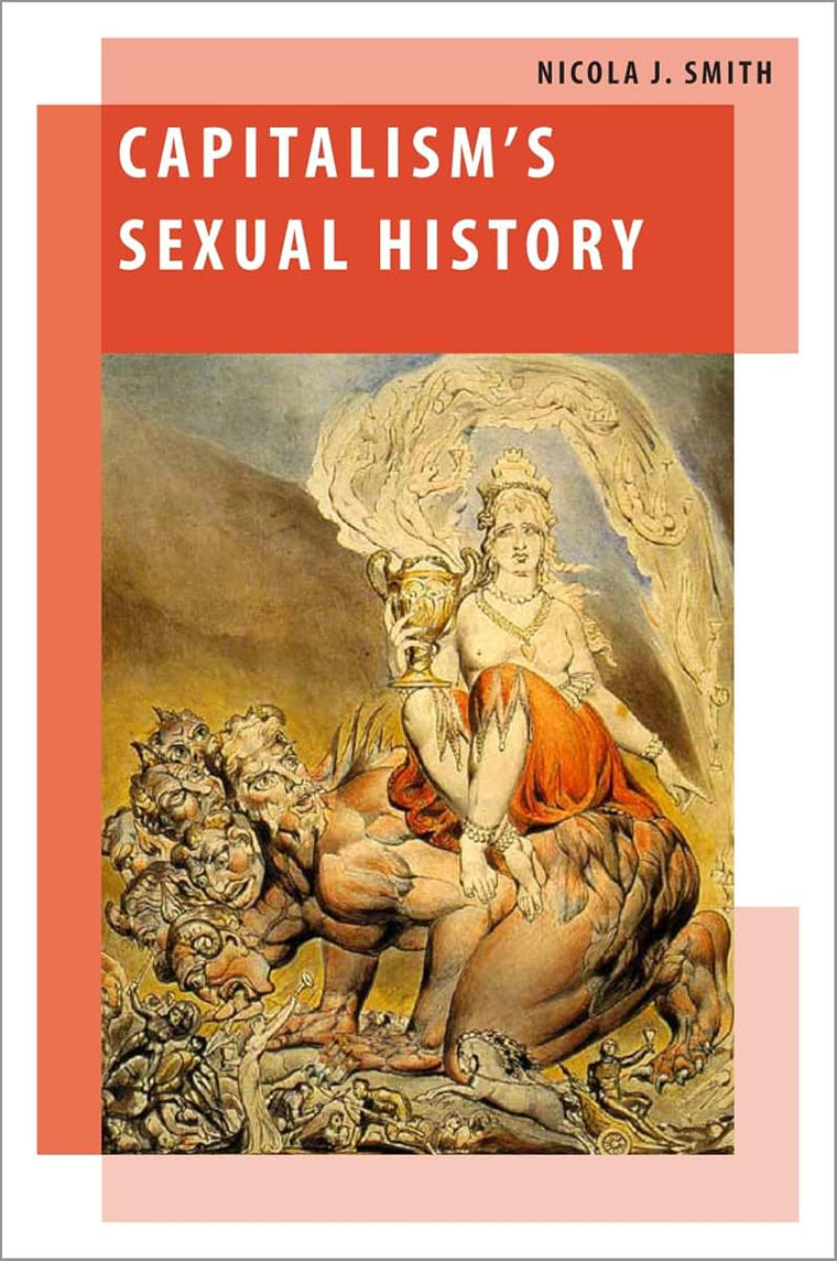 Capitalism's Sexual History (Oxford Studies in Gender and International Relations)
