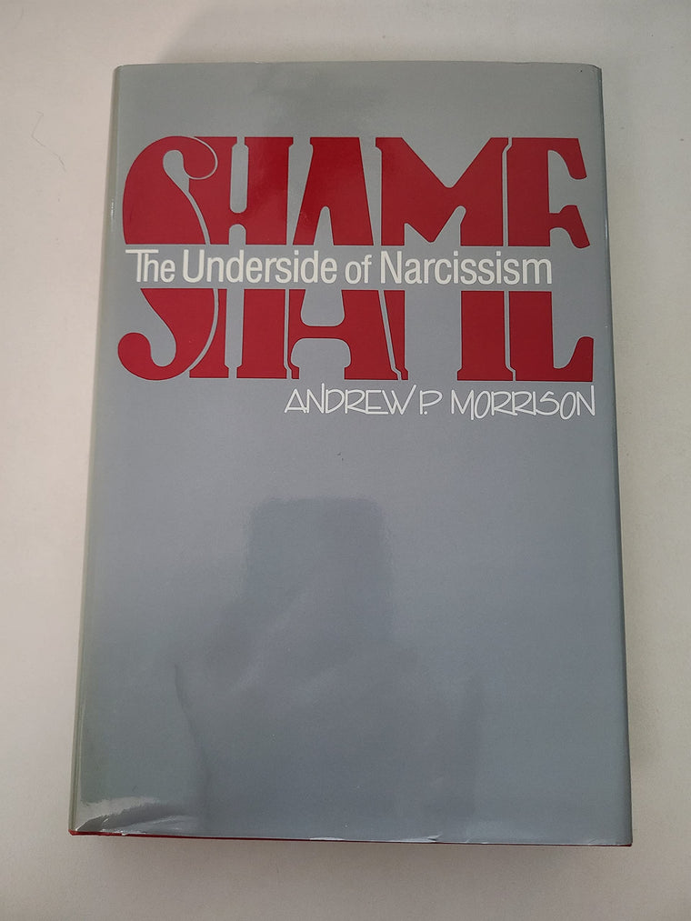 Shame: The Underside of Narcissism