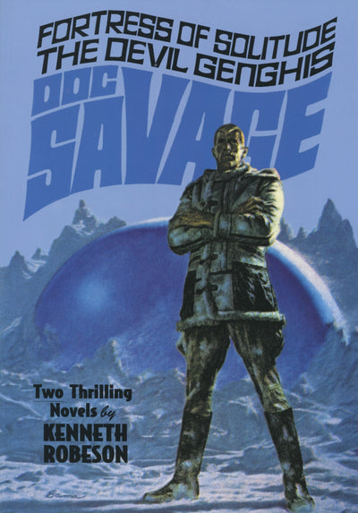 Doc Savage: "Fortress of Solitude" and "The Devil Genghis" (Paperback - variant cover)