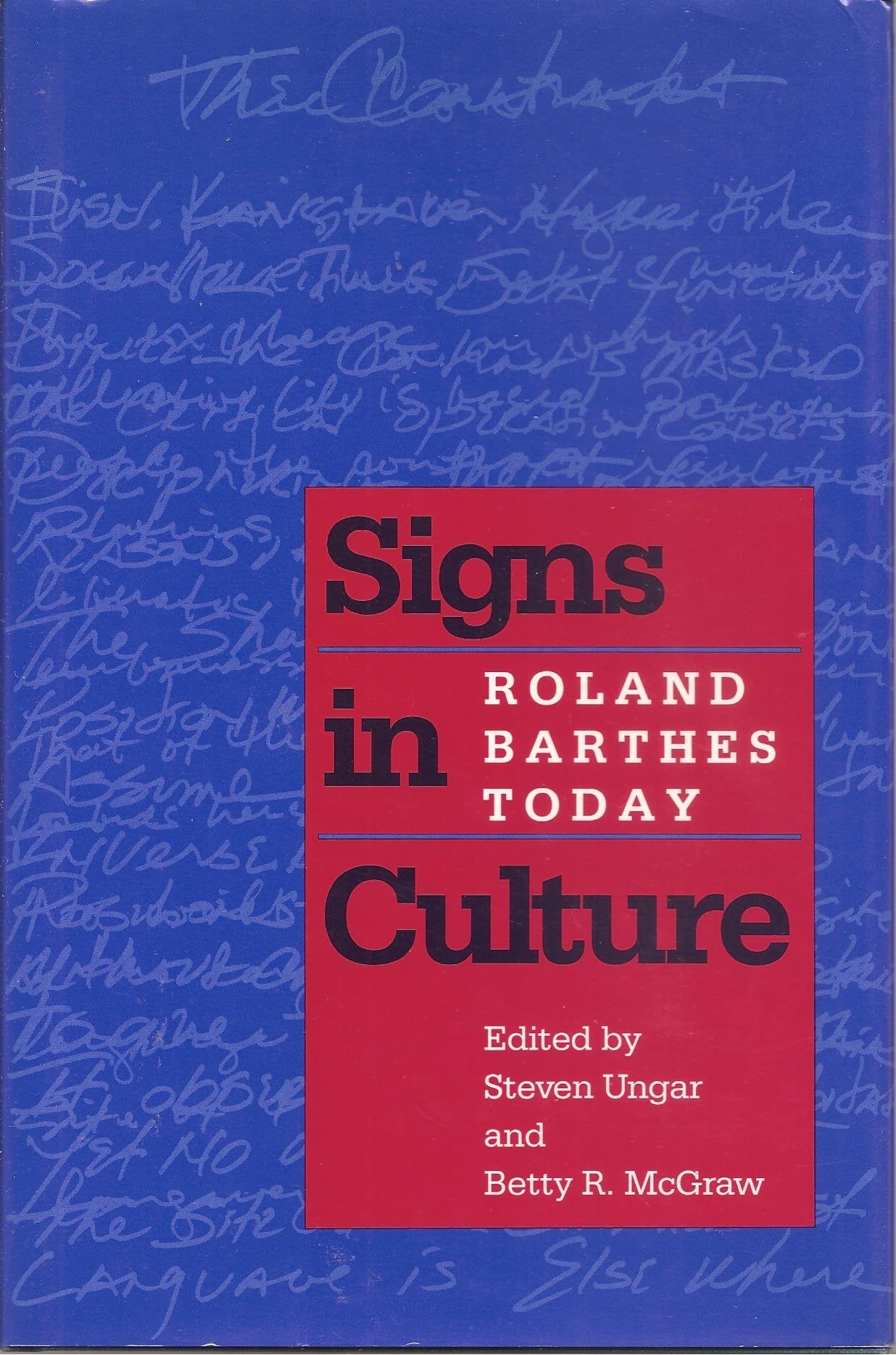 Signs in Culture: Roland Barthes Today