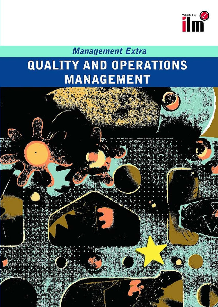 Quality and Operations Management Revised Edition: Revised Edition (Management Extra)