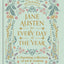 Jane Austen for Every Day of the Year: A Charming Collection of Wit & Wisdom