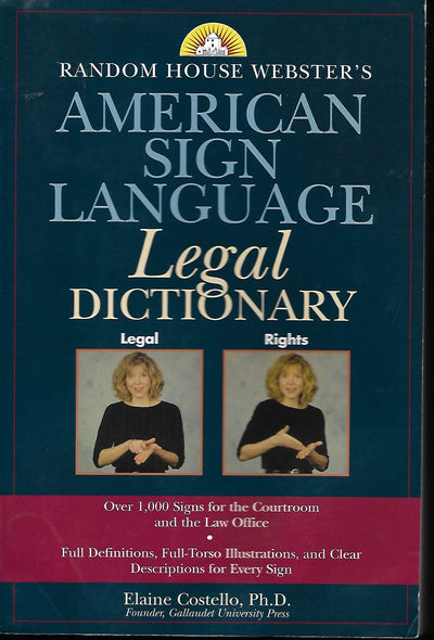 Random House Webster's American Sign Language Legal Dictionary