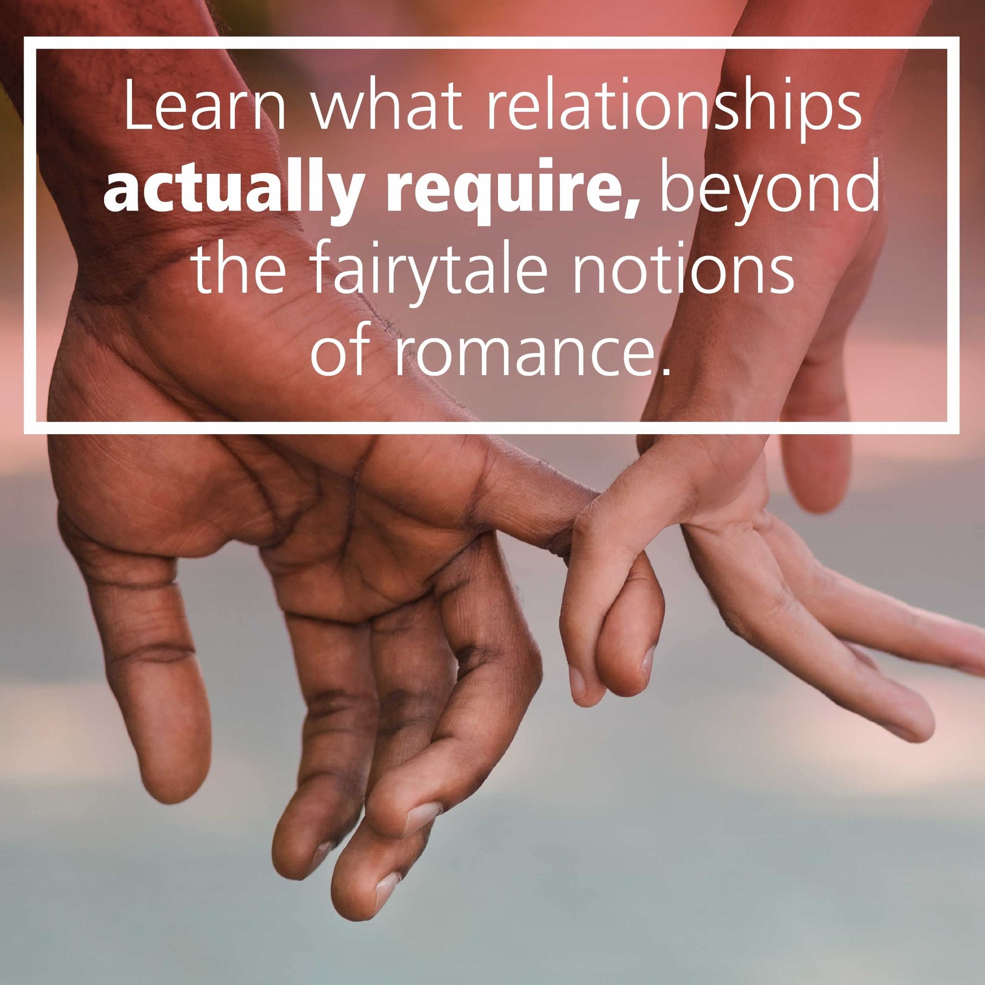 Loving Bravely: Twenty Lessons of Self-Discovery to Help You Get the Love You Want