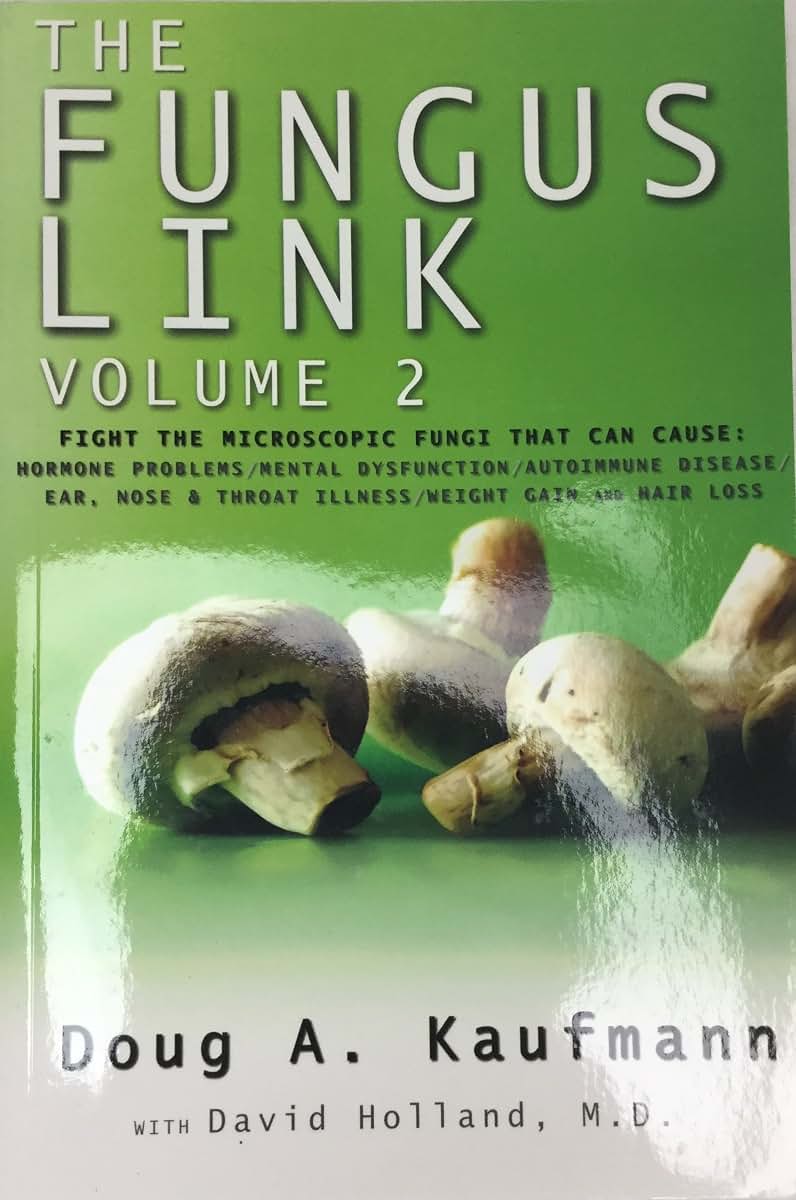 The Fungus Link Volume 2 by Kaufmann, Doug A.