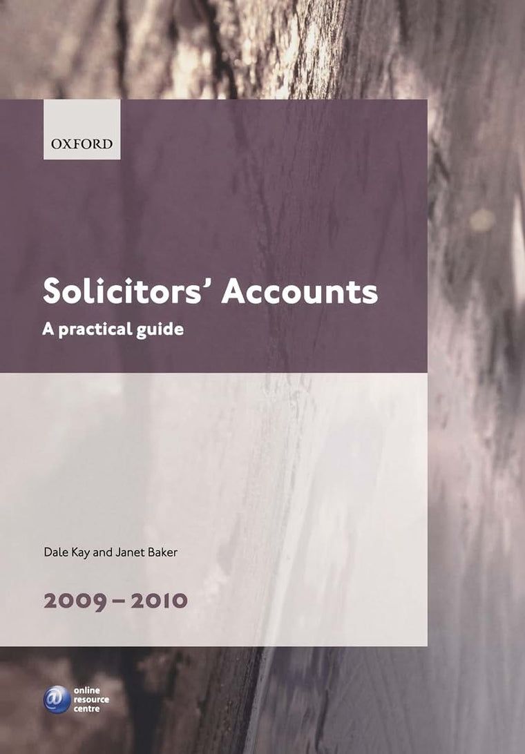 Solicitors' Accounts 2009-2010: A Practical Guide (Blackstone Legal Practice Course Guide)