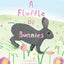 A Fluffle of Bunnies