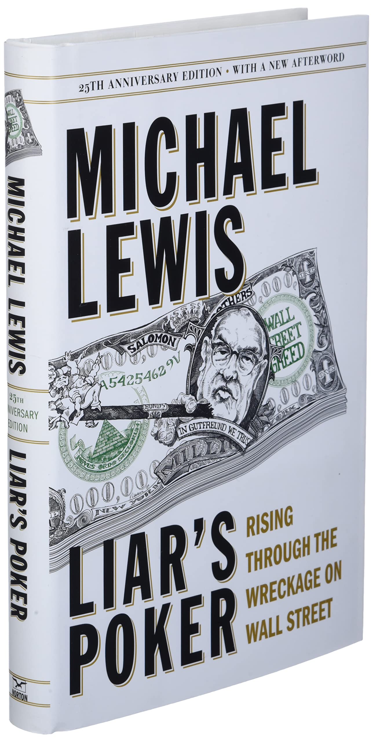 Liar's Poker (25th Anniversary Edition): Rising Through the