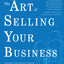 The Art of Selling Your Business: Winning Strategies & Secre