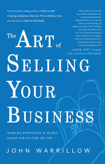 The Art of Selling Your Business: Winning Strategies & Secre