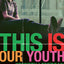 This Is Our Youth: Broadway Edition
