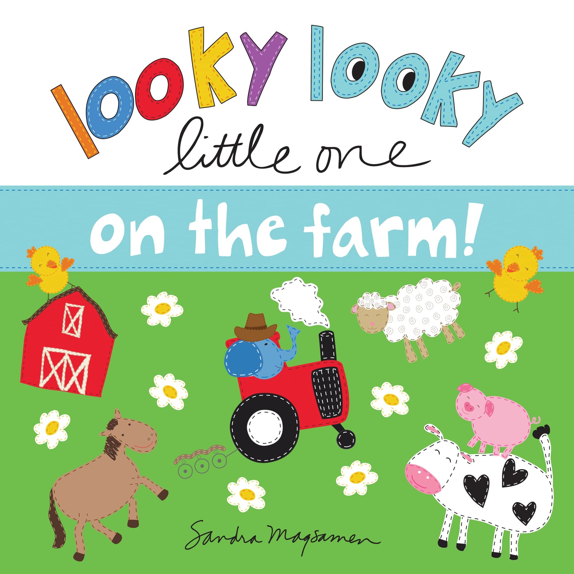 Looky Looky Little One On the Farm: A Sweet, Interactive Seek and Find Adventure for Babies and Toddlers (featuring barn animals, tractors, and more!)