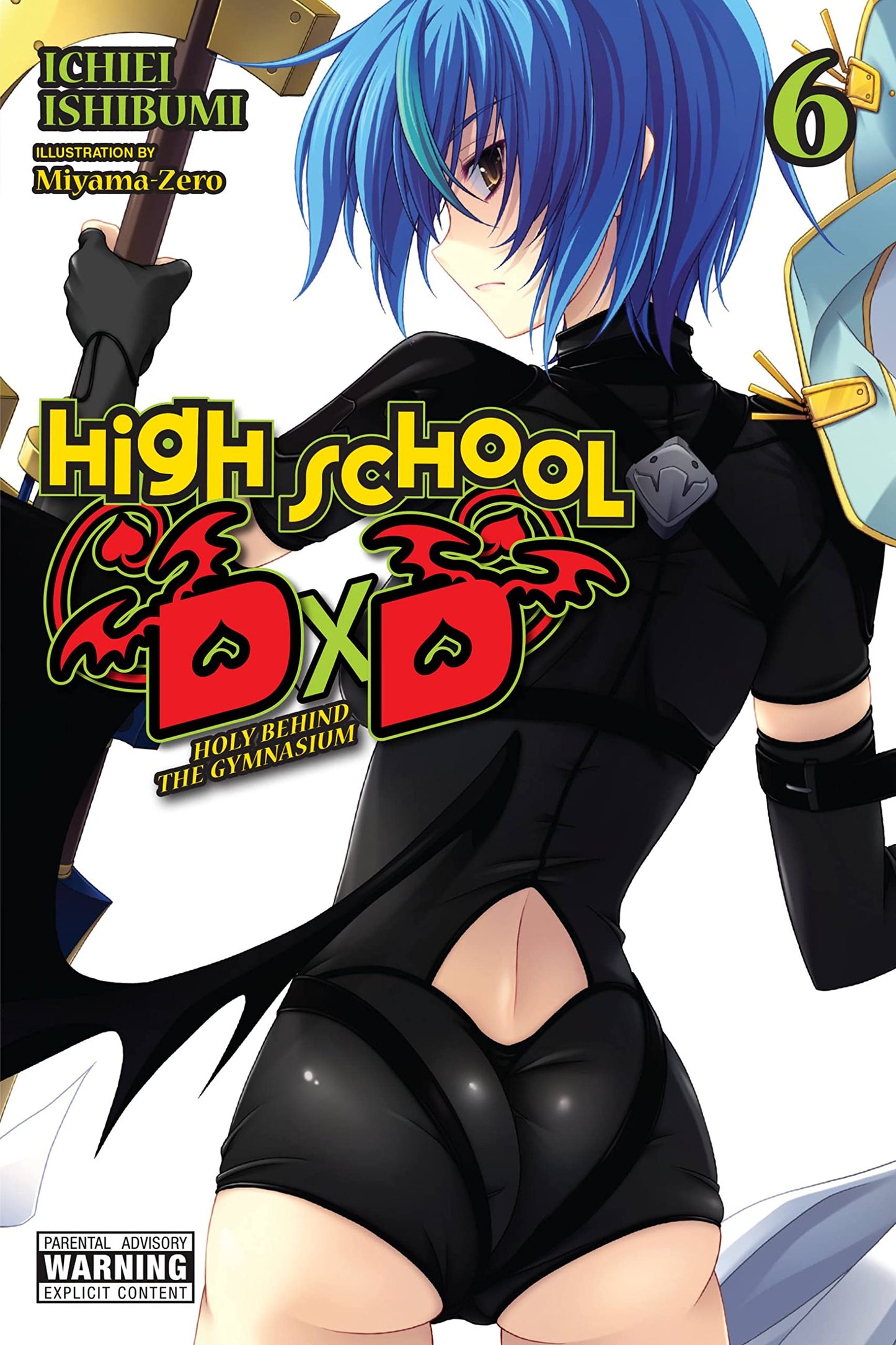 High School DxD, Vol. 6 (light novel): Holy Behind the Gymnasium (Volume 6) (High School DxD (light novel), 6)
