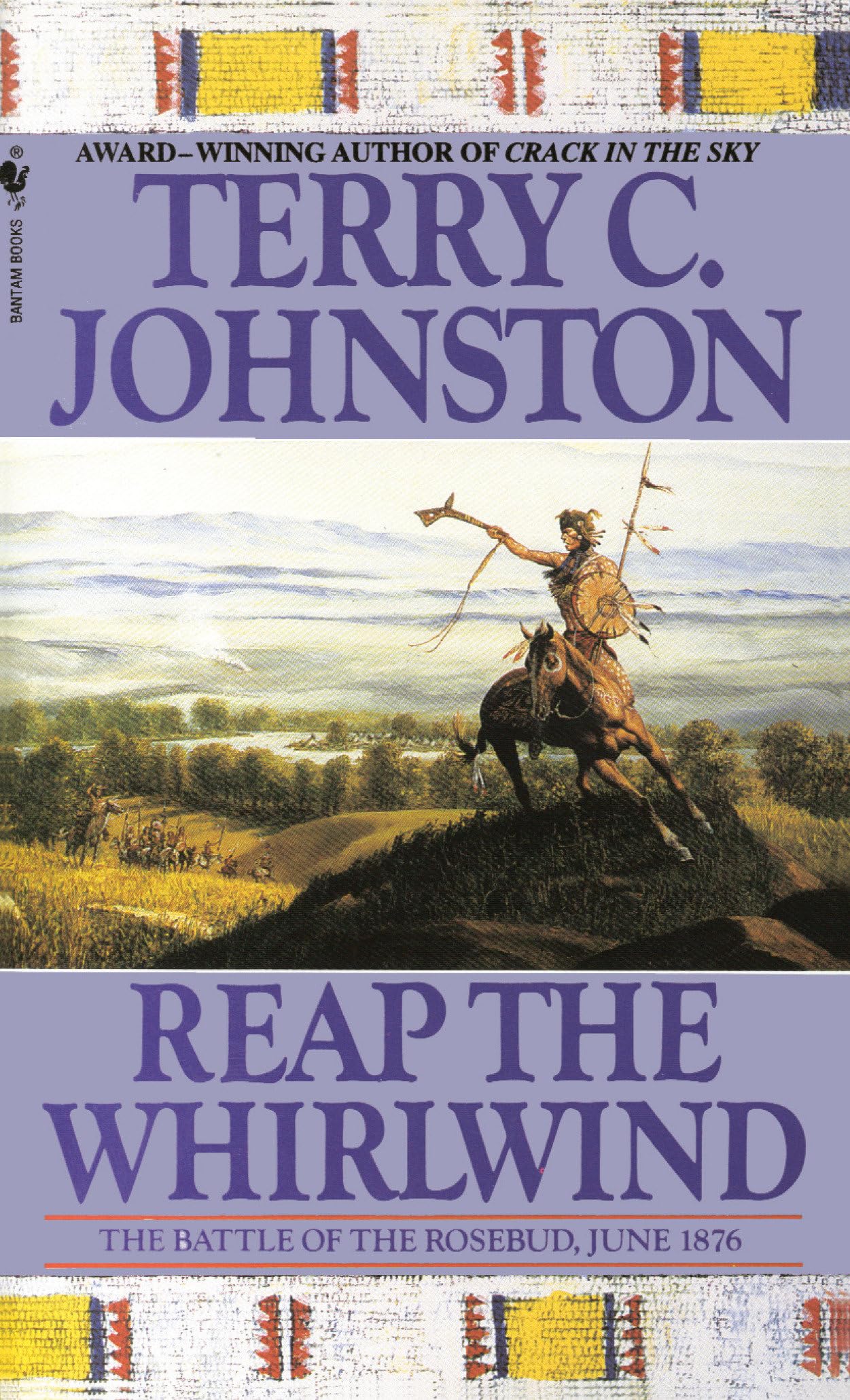 Reap the Whirlwind: The Battle of the Rosebud, June 1876 (The Plainsmen)