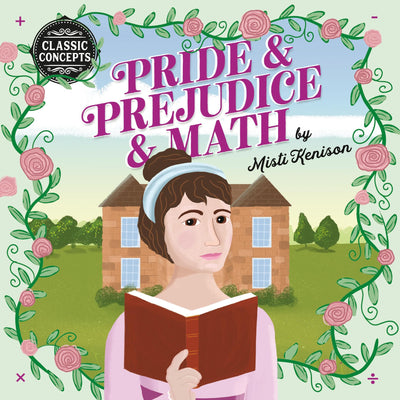 Pride and Prejudice and Math (Classic Concepts)