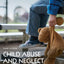 Child Abuse and Neglect