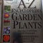 The American Horticultural Society A-Z Encyclopedia of Garden Plants
