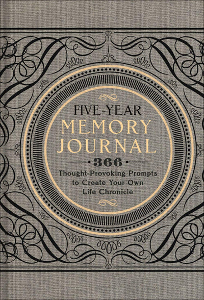 Five-Year Memory Journal: 366 Thought-Provoking Prompts to Create Your Own Life Chronicle (Volume 1) (Gilded, Guided Journals)