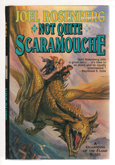 Not Quite Scaramouche: A Guardians of the Flame Novel