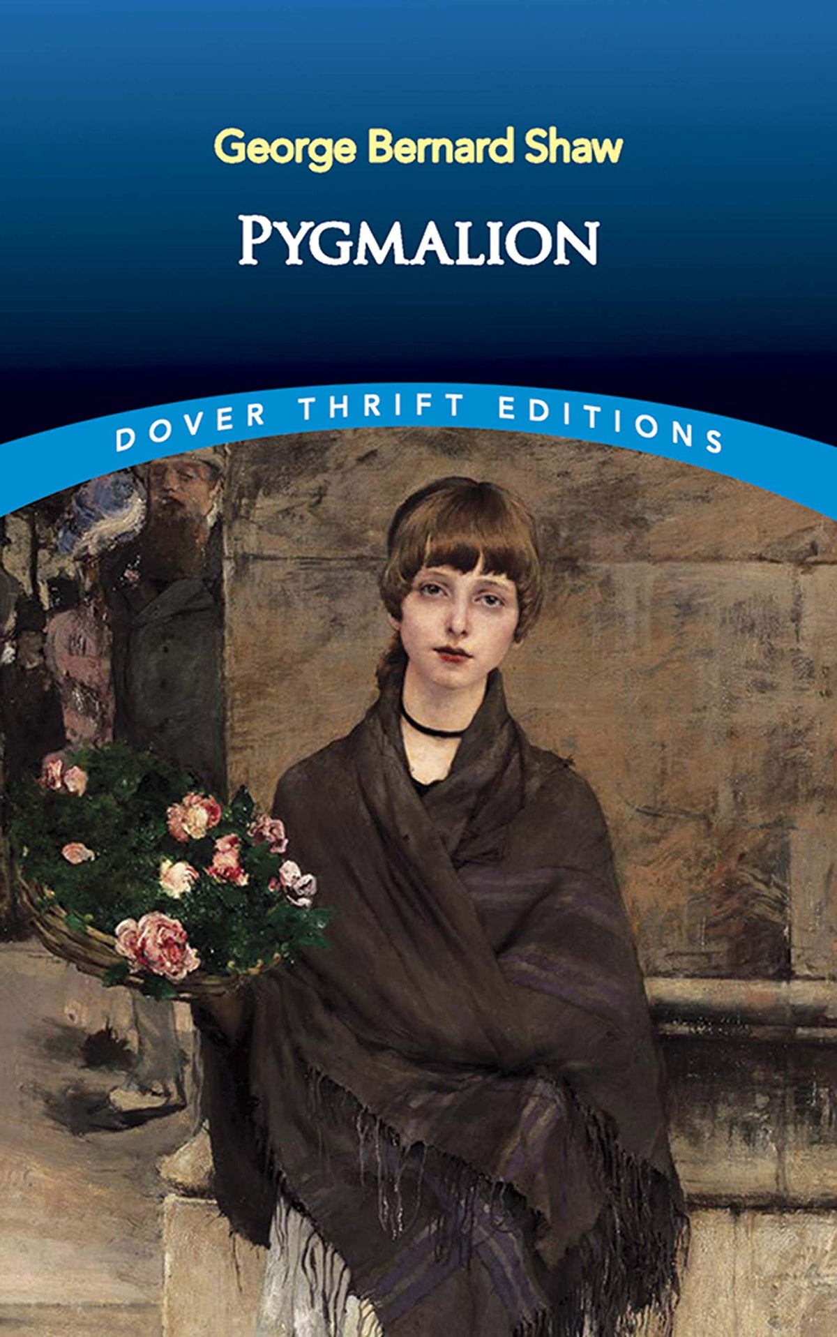 Pygmalion (Dover Thrift Editions: Plays)