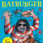 Ratburger: The Sunday Times bestselling funny and action-packed book for kids ages 9+