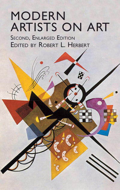 Modern Artists on Art: Second Enlarged Edition (Dover Fine Art, History of Art)