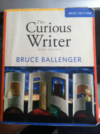 Curious Writer, The, Brief Edition (3rd Edition)