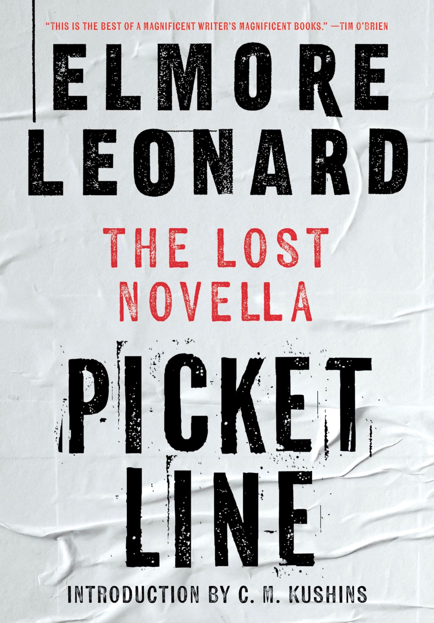 Picket Line: The Lost Novella - A Gripping Crime Story of Racial Tension and Union Strikes in Texas