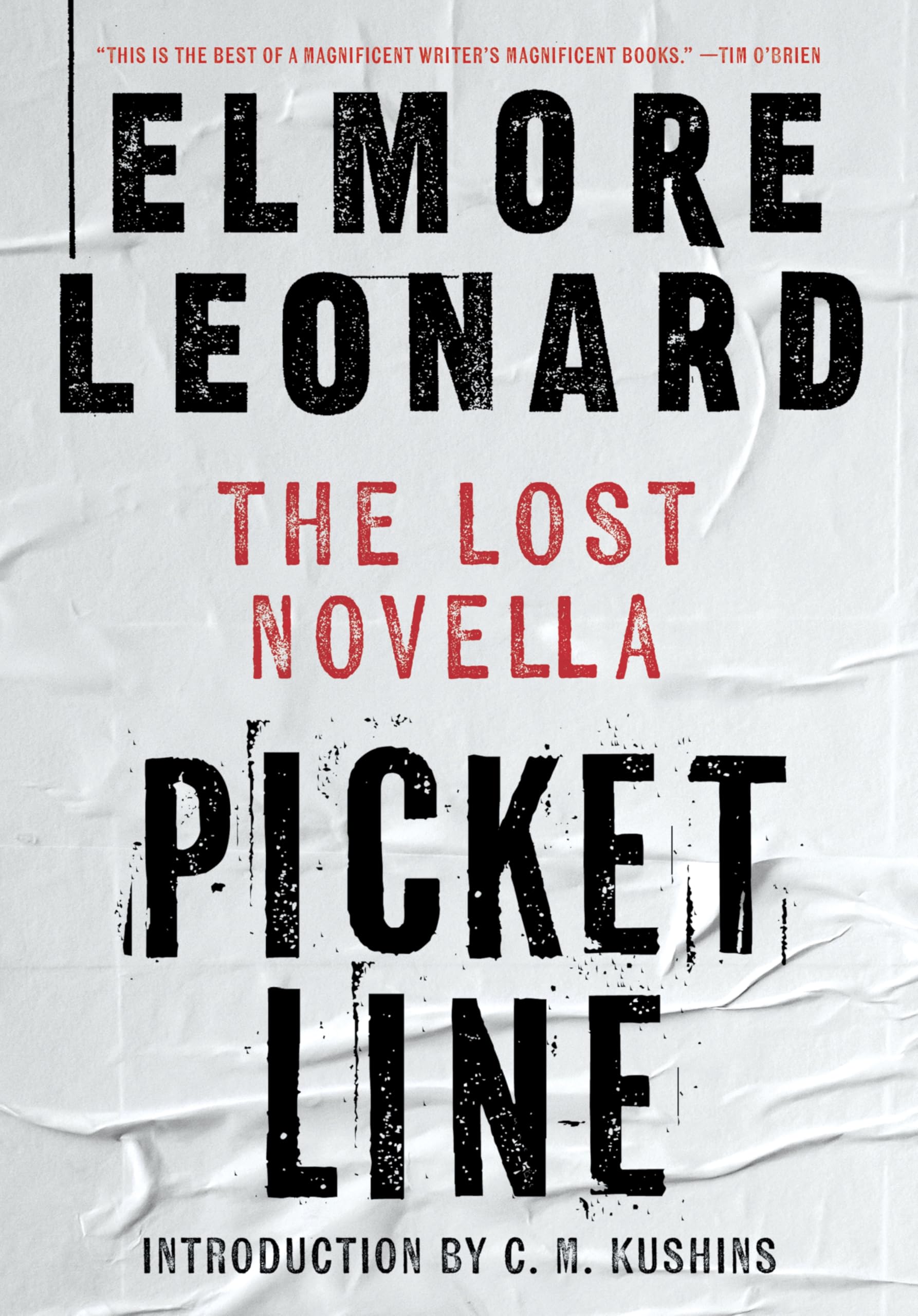 Picket Line: The Lost Novella - A Gripping Crime Story of Racial Tension and Union Strikes in Texas
