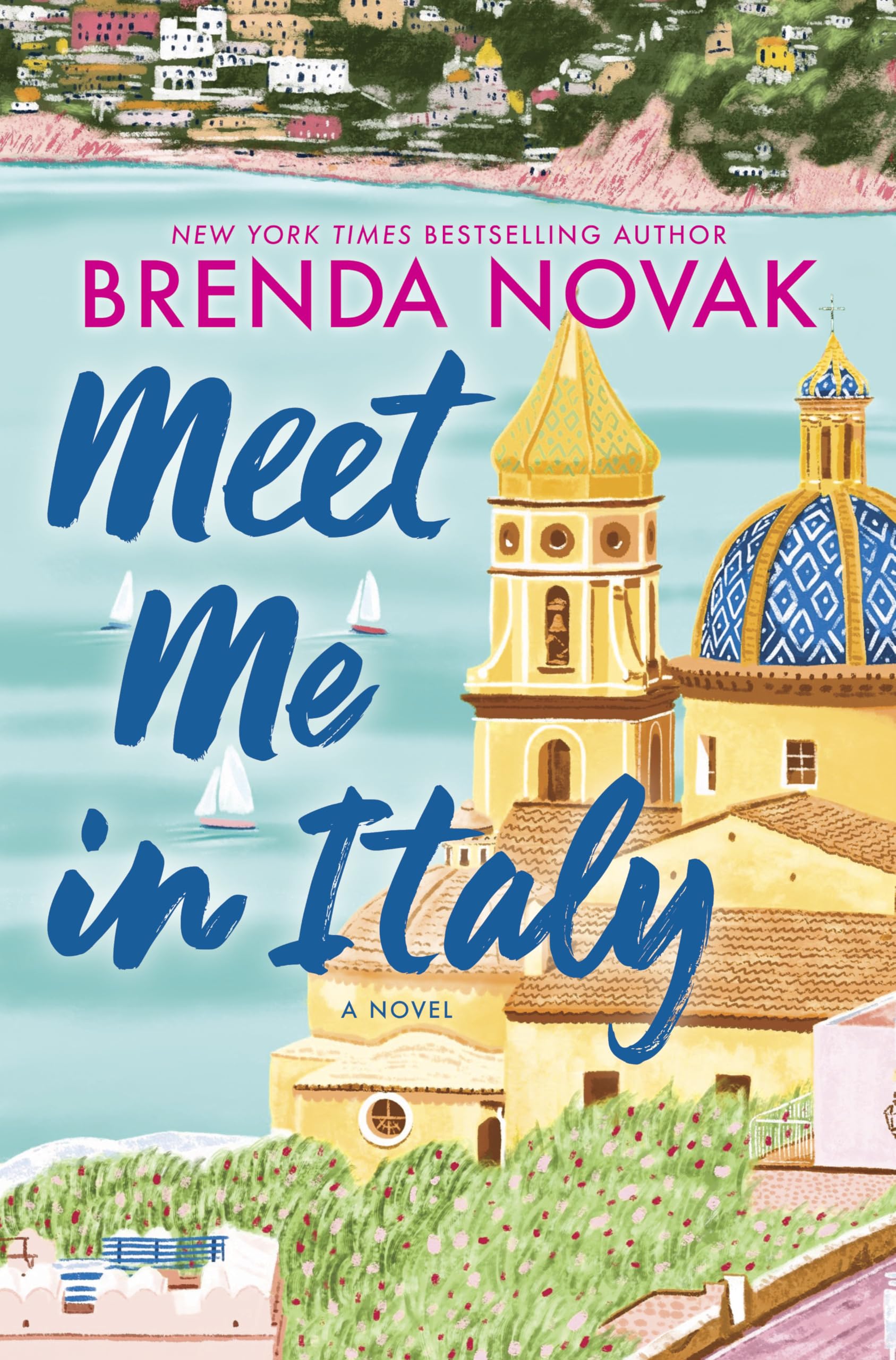 Meet Me in Italy: A Novel