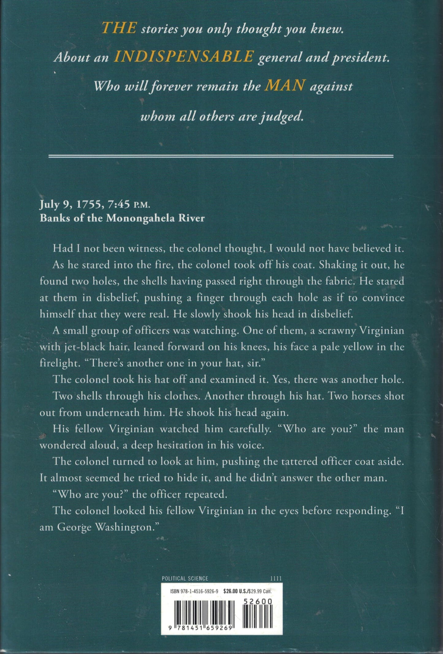 Being George Washington: The Indispensable Man, as You've Never Seen Him