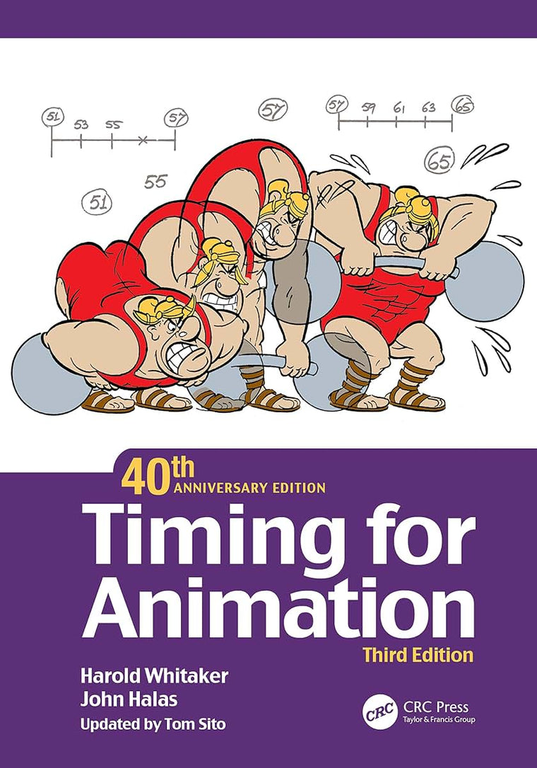 Timing for Animation, 40th Anniversary Edition by Whitaker,
