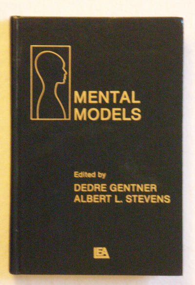 Mental Models (Cognitive Science Series)