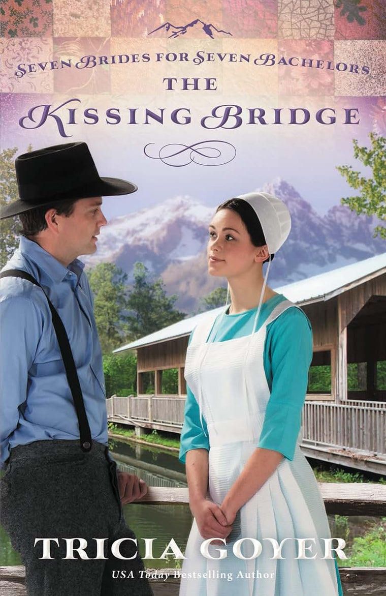 The Kissing Bridge (Seven Brides for Seven Bachelors)