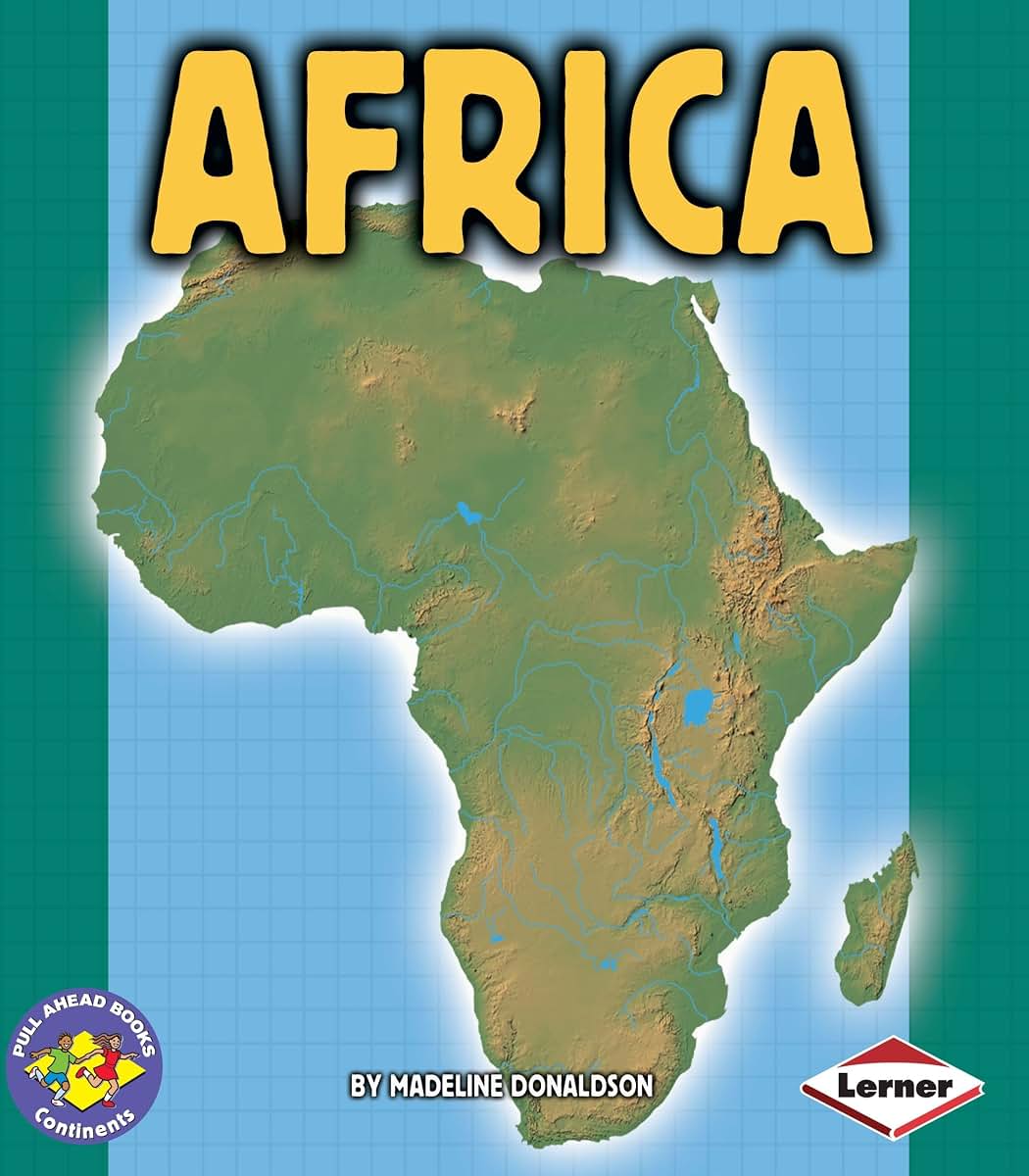 Africa (Pull Ahead Books - Continents)