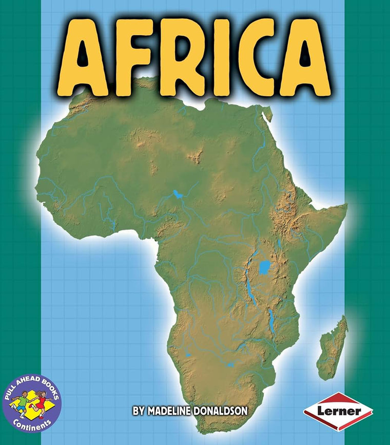 Africa (Pull Ahead Books - Continents)
