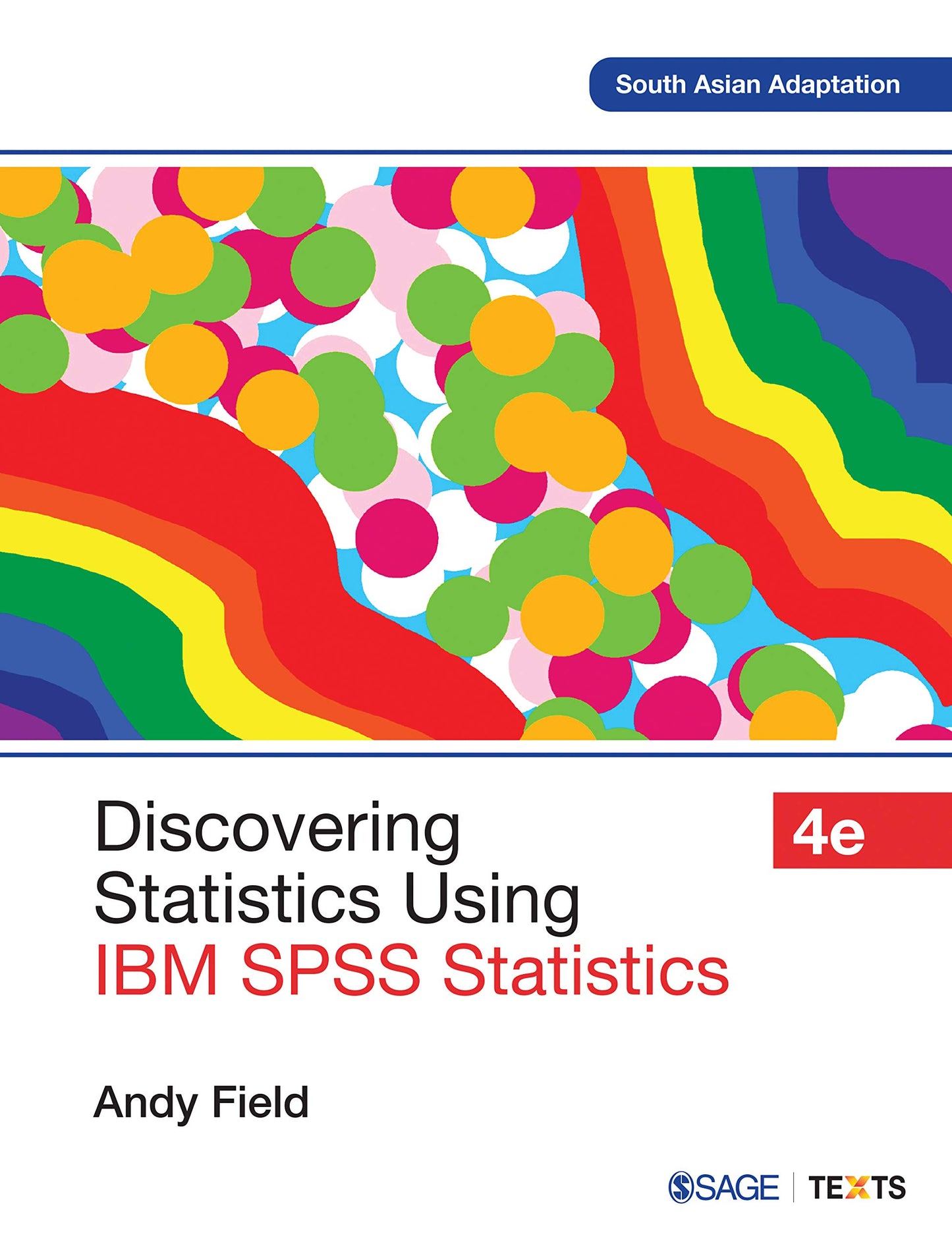 Discovering Statistics Using IBM SPSS Statistics, 4th Edition