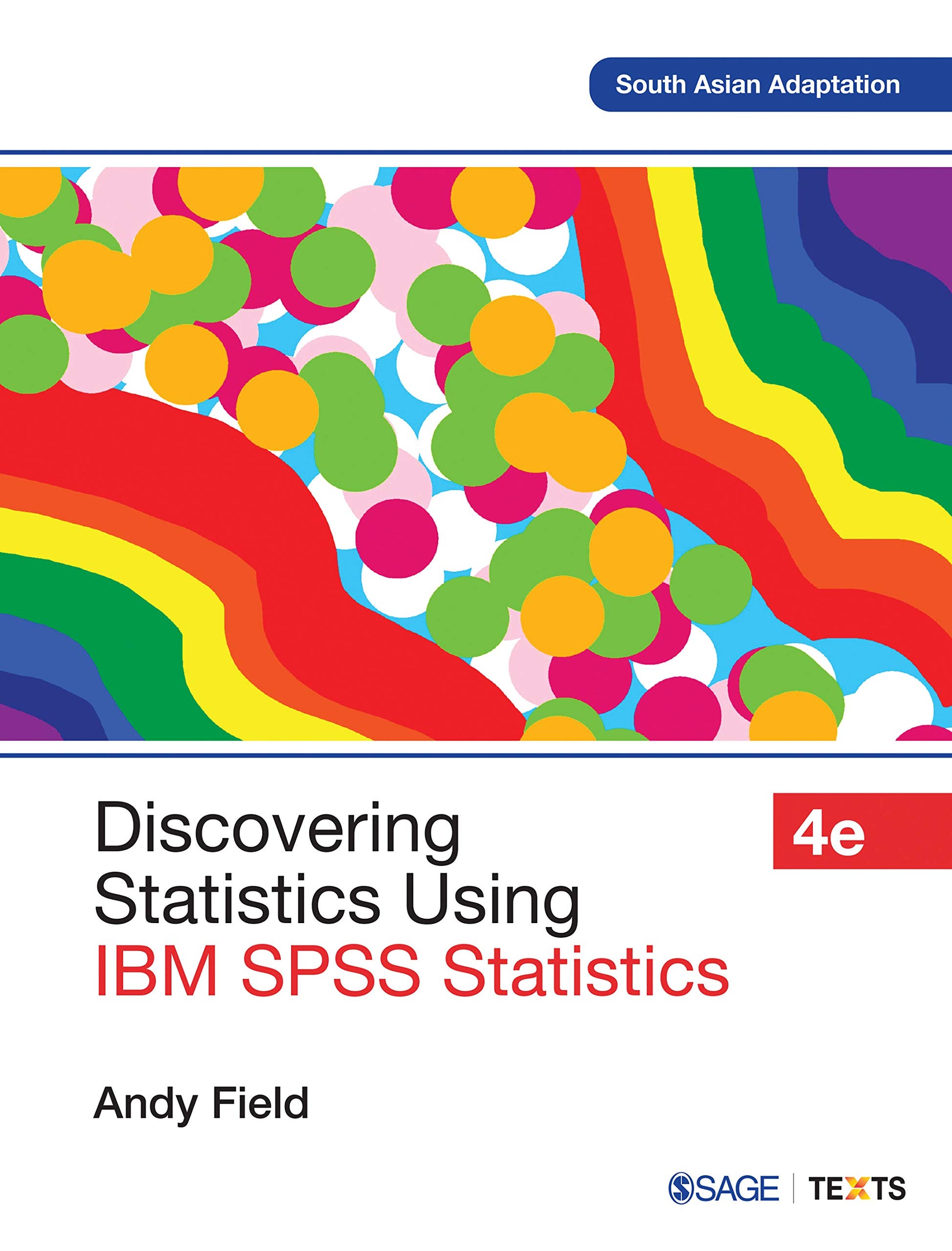 Discovering Statistics Using IBM SPSS Statistics, 4th Edition