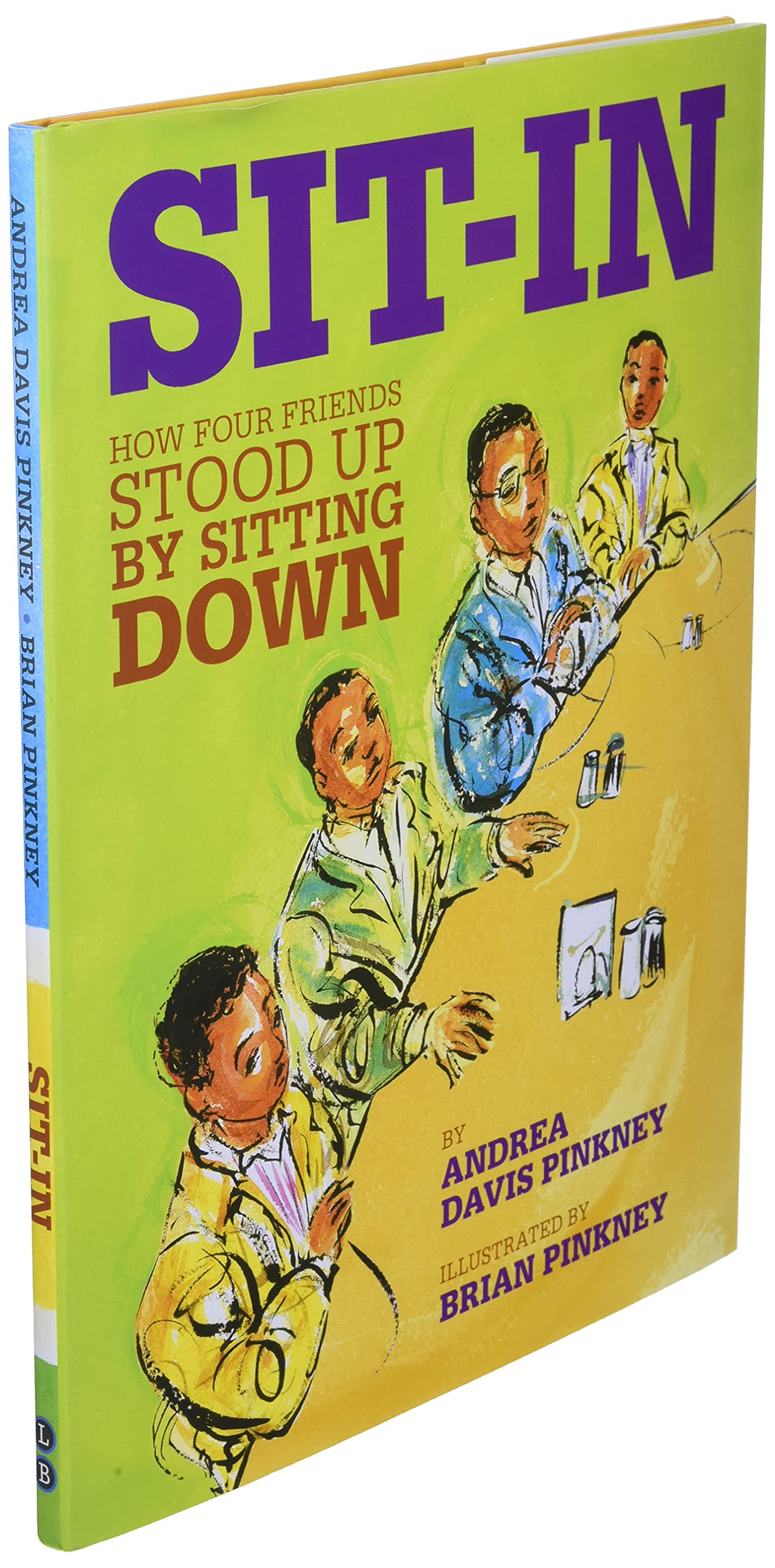 Sit-In: How Four Friends Stood Up by Sitting Down