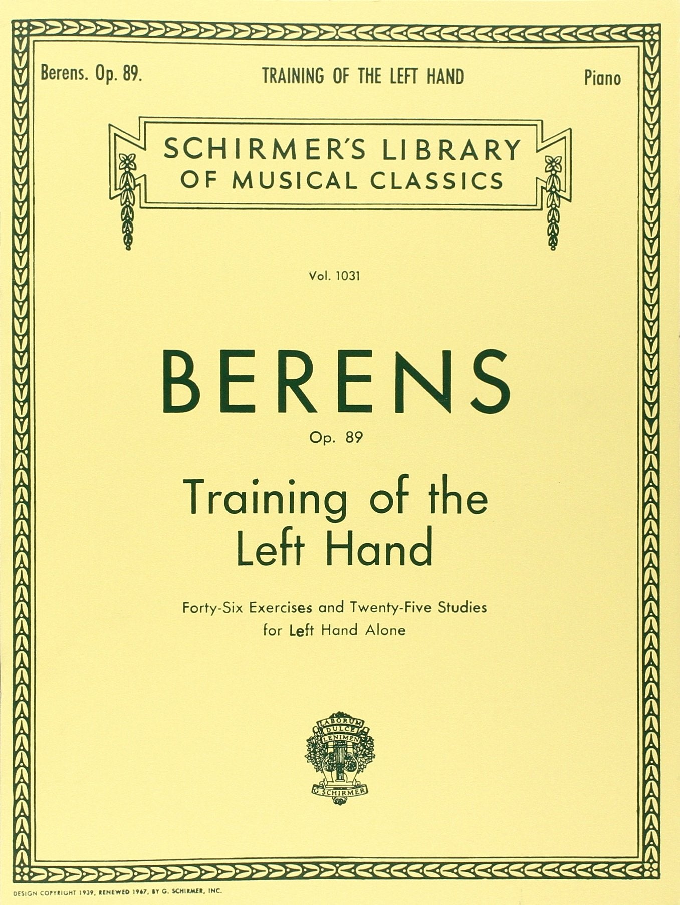 Training of the Left Hand, Op. 89: Schirmer Library of Classics Volume 1031 Piano Technique