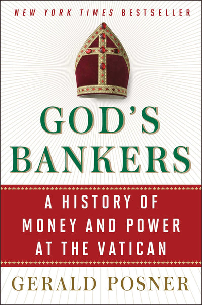 God's Bankers: A History of Money and Power at the Vatican