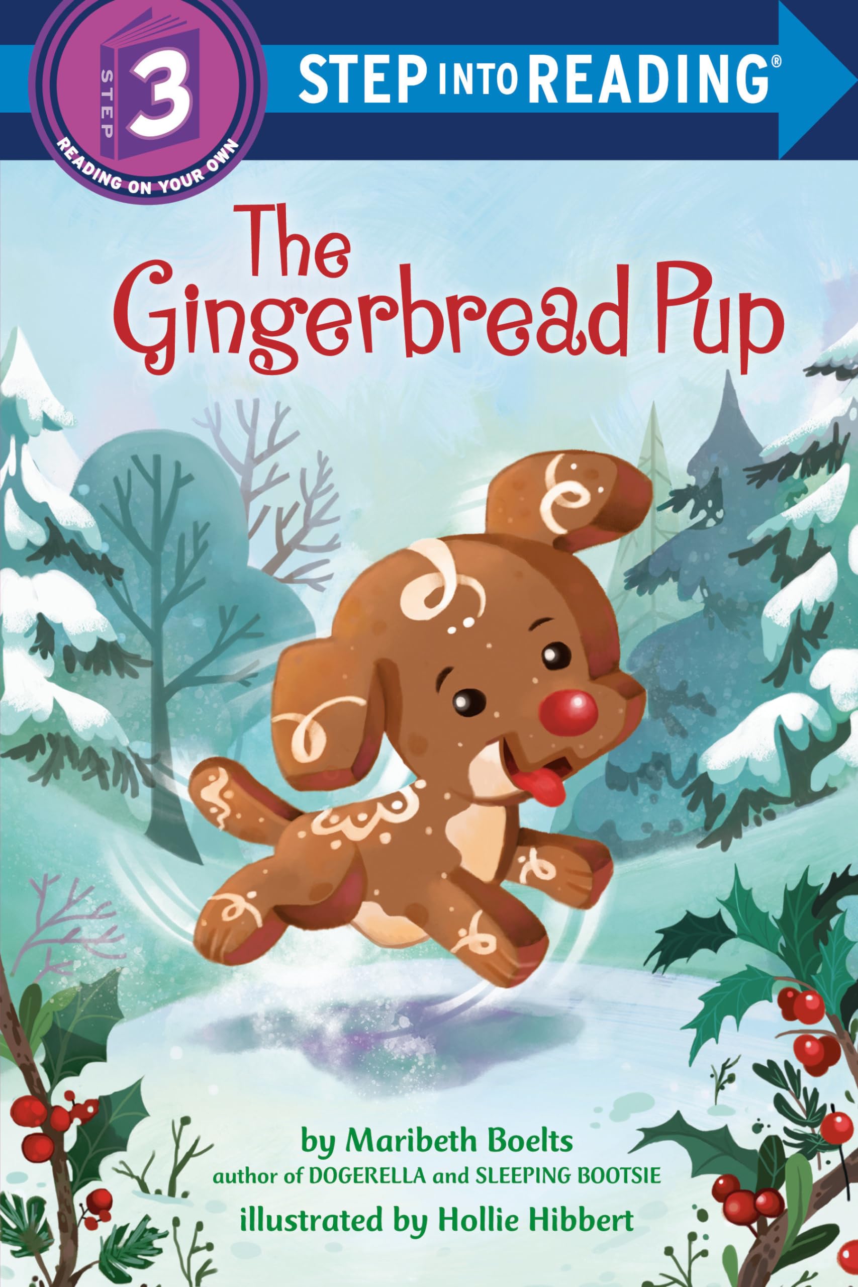 The Gingerbread Pup (Step into Reading, Step 3)