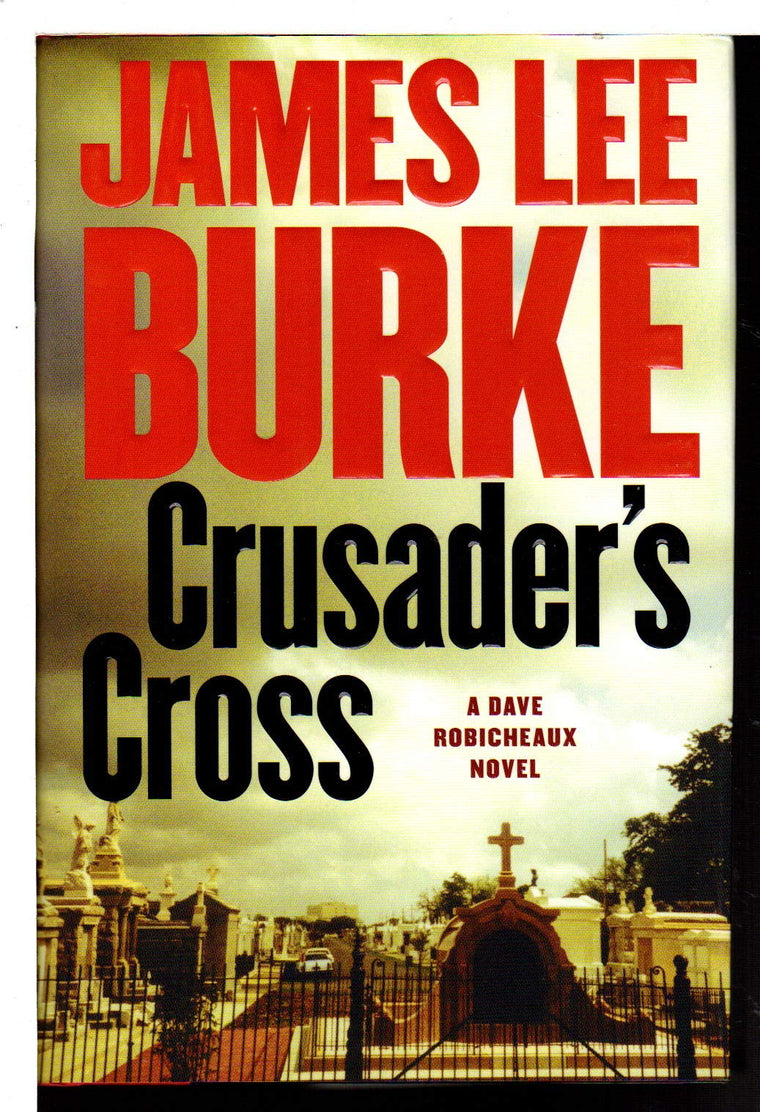 Crusader's Cross: A Dave Robicheaux Novel (Dave Robicheaux Mysteries)