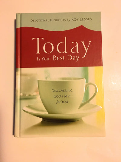 Today is Your Best Day