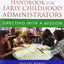 Handbook for Early Childhood Administrators: Directing with a Mission
