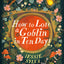 How to Lose a Goblin in Ten Days