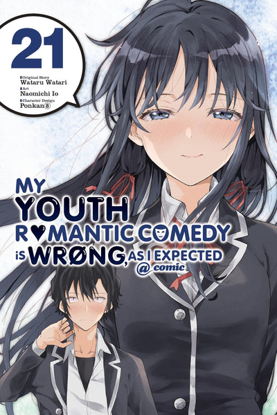 My Youth Romantic Comedy Is Wrong, As I Expected @ comic, Vol. 21 (manga) (Volume 21) (My Youth Romantic Comedy Is Wrong, As I Expected @ comic (manga), 21)