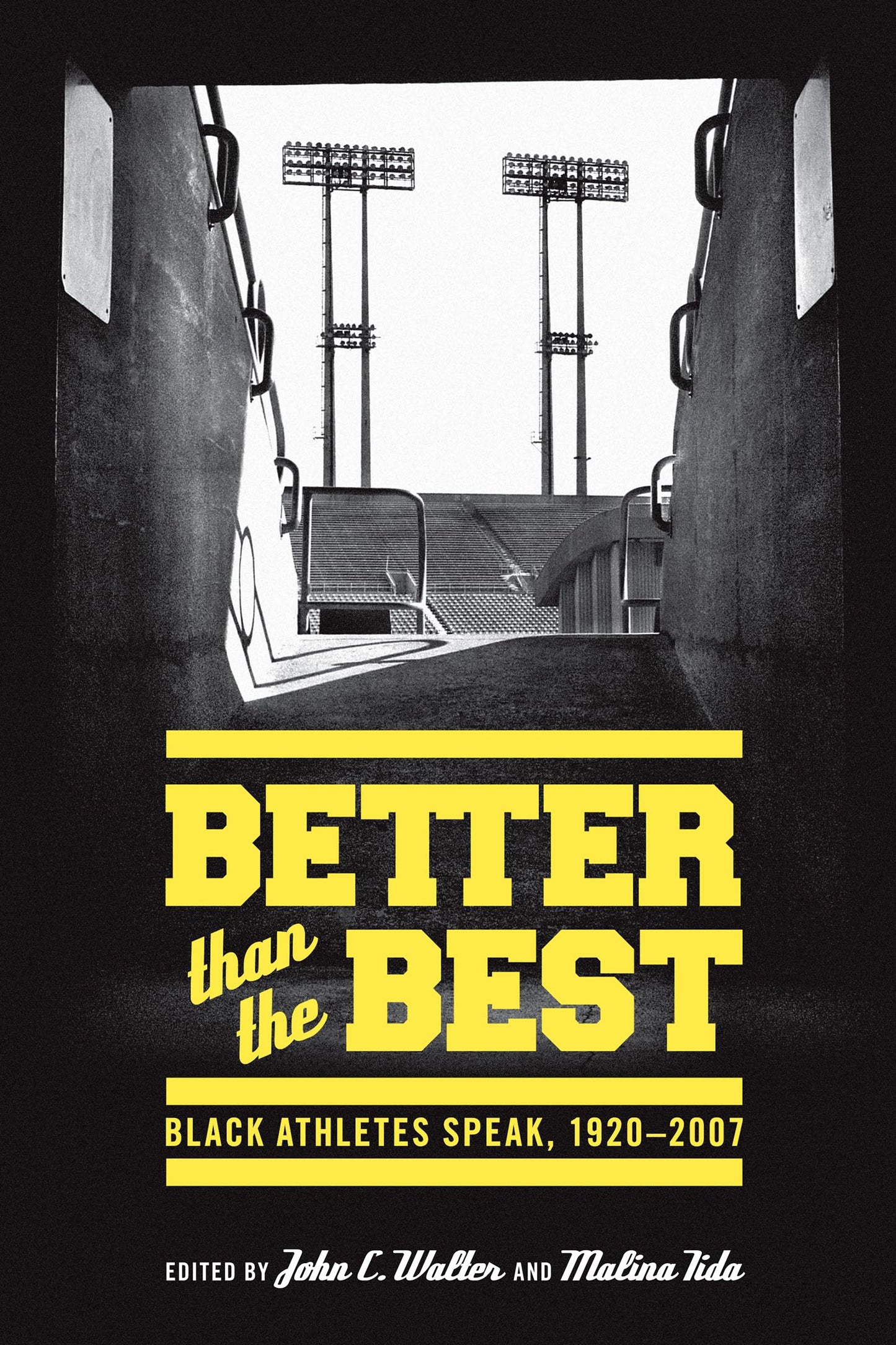 Better than the Best: Black Athletes Speak, 1920-2007 (V. Ethel Willis White Books xx)
