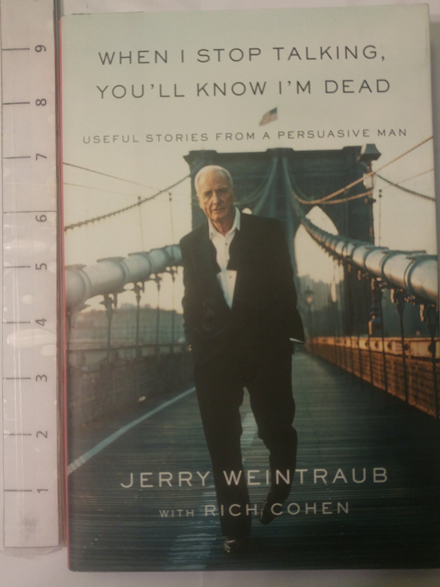 When I Stop Talking, Youll Know Im Dead: Useful Stories from