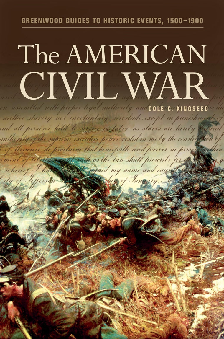 The American Civil War (Greenwood Guides to Historic Events 1500-1900)
